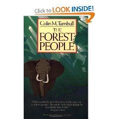 Colin Turnbull - The Forest People