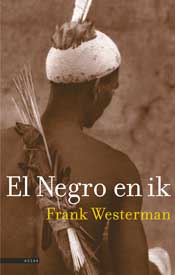 El Negro en ik. Frank Westerman
